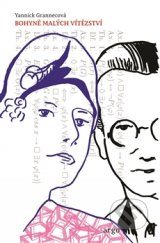 Yannick Grannecová - Bohyně malých vítězství Yannick Grannecová - Bohyně malých vítězství 