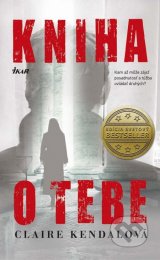 Claire Kendalová - Kniha o tebe