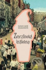 Susan Jane Gilmanová - Zmrzlinová královna 