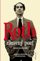 Claudia Rothová Pierpontová - Roth zbavený pout  